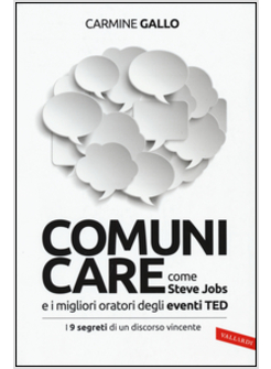 COMUNICARE COME STEVE JOBS E I MIGLIORI ORATORI DEGLI EVENTI TED