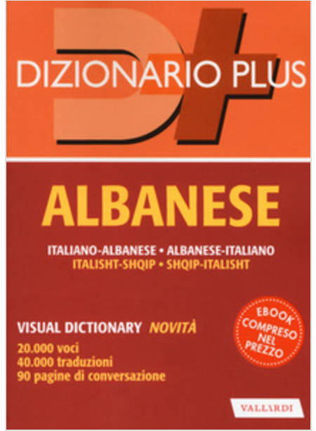 DIZIONARIO ALBANESE. ITALIANO - ALBANESE, ALBANESE -  ITALIANO