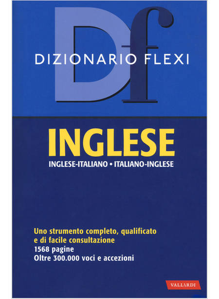 DIZIONARIO FLEXI. INGLESE-ITALIANO, ITALIANO-INGLESE