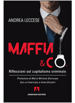 MAFFIA E CO. RIFLESSIONI SUL CAPITALISMO CRIMINALE