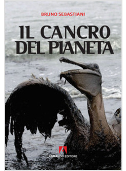 CANCRO DEL PIANETA (IL)