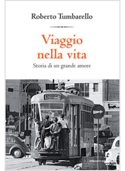 VIAGGIO NELLA VITA