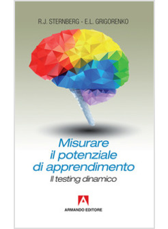 MISURARE IL POTENZIALE DI APPRENDIMENTO. IL TESTING DINAMICO