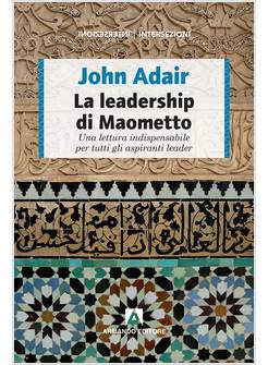 LA LEADERSHIP DI MAOMETTO