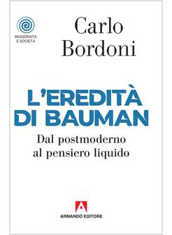 l'EREDITA' DI BAUMAN