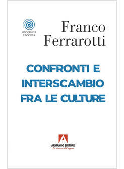 CONFRONTI E INTERSCAMBIO FRA LE CULTURE