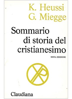 SOMMARIO DI STORIA DEL CRISTIANESIMO