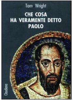 CHE COSA HA VERAMENTE DETTO PAOLO