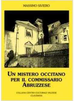 MISTERO OCCITANO PER IL COMMISSARIO ABRUZZESE (UN)