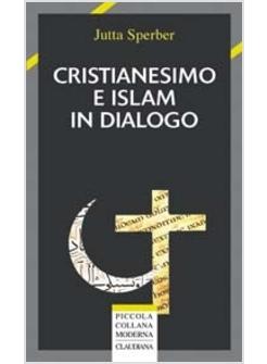 CRISTIANESIMO E ISLAM IN DIALOGO