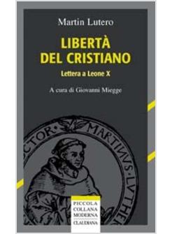 LIBERTA' DEL CRISTIANO LETTERA A LEONE X