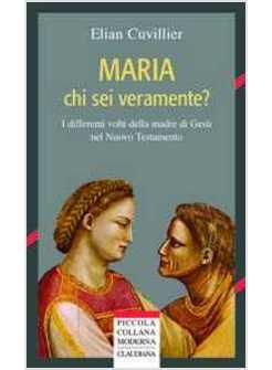 MARIA CHI SEI VERAMENTE