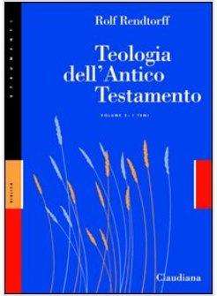 TEOLOGIA DELL'ANTICO TESTAMENTO 2