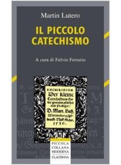 PICCOLO CATECHISMO (IL)