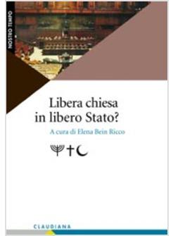 LIBERA CHIESA IN LIBERO STATO