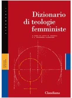 DIZIONARIO DI TEOLOGIE FEMMINISTE