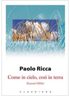 COME IN CIELO COSI' IN TERRA