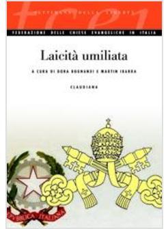 LAICITA' UMILIATA