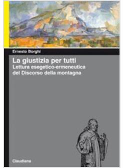 GIUSTIZIA PER TUTTI  LETTURA ESEGETICO-ERMENEUTICA DEL DISCORSO