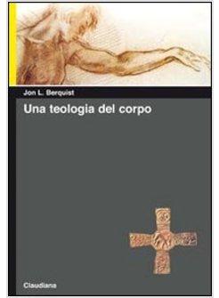 UNA TEOLOGIA DEL CORPO 