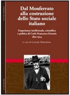 DAL MONFERRATO ALLA COSTRUZIONE DELLO STATO SOCIALE ITALIANO L'ESPERIENZA