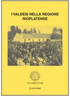 VALDESI NELLA REGIONE RIOPLATENSE (I)