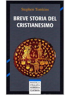 BREVE STORIA DEL CRISTIANESIMO