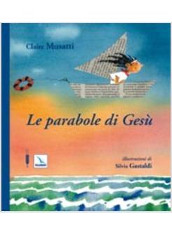 LE PARABOLE DI GESU'