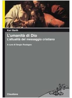 L'UMANITA' DI DIO L'ATTUALITA' DEL MESSAGGIO CRISTIANO