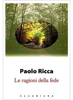 LE RAGIONI DELLA FEDE