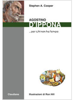 AGOSTINO D'IPPONA PER CHI NON HA TEMPO