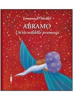 ABRAMO. UN'INCREDIBILE PROMESSA