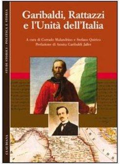 GARIBALDI, RATTAZZI E L'UNITA' DELL'ITALIA