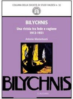 «BILYCHNIS». UNA RIVISTA TRA FEDE E RAGIONE (1912-1931)