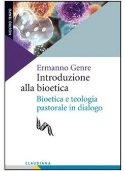 INTRODUZIONE ALLA BIOETICA