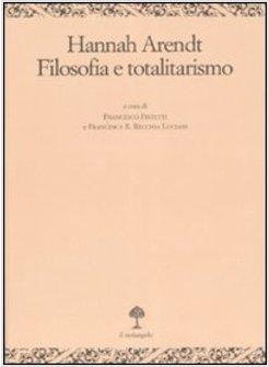 HANNAH ARENDT FILOSOFIA E TOTALITARISMO