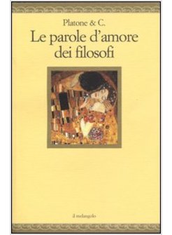 LE PAROLE D'AMORE DEI FILOSOFI