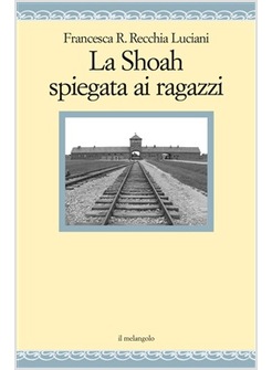 LA SHOAH SPIEGATA AI RAGAZZI