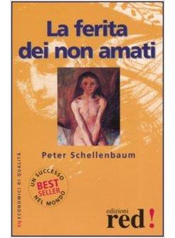 FERITA DEI NON AMATI (LA)