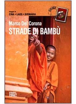 STRADE DI BAMBU