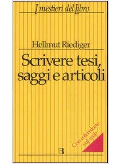 SCRIVERE TESI SAGGI E ARTICOLI