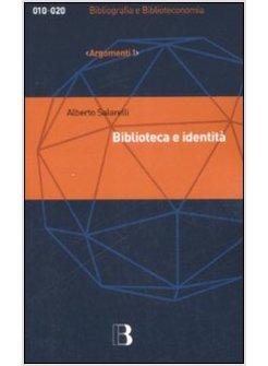 BIBLIOTECA E IDENTITA'