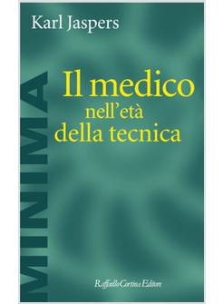 MEDICO NELL'ETA' DELLA TECNICA