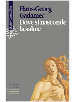 DOVE SI NASCONDE LA SALUTE