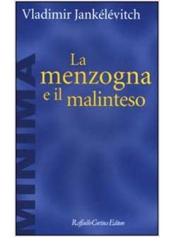 MENZOGNA E MALINTESO