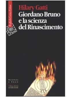 GIORDANO BRUNO E LA SCIENZA DEL RINASCIMENTO