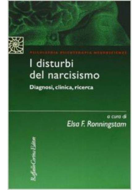 I DISTURBI DEL NARCISISMO