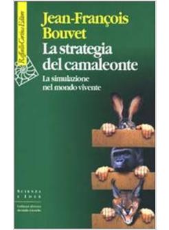 STRATEGIA DEL CAMALEONTE (LA)