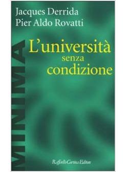 UNIVERSITA' SENZA CONDIZIONE (L')
