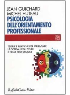 PSICOLOGIA DELL'ORIENTAMENTO PROFESSIONALE